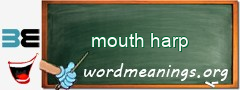 WordMeaning blackboard for mouth harp